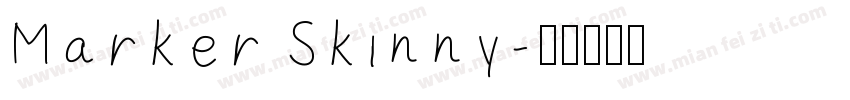 Marker Skinny字体转换